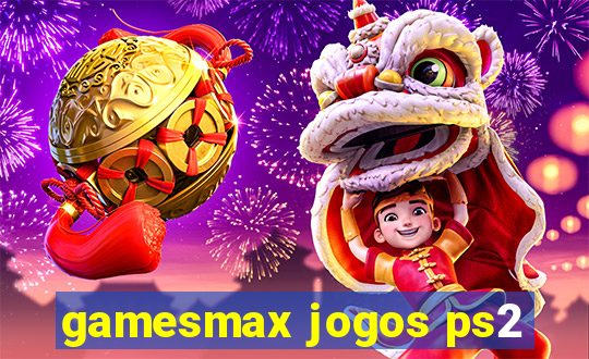 gamesmax jogos ps2